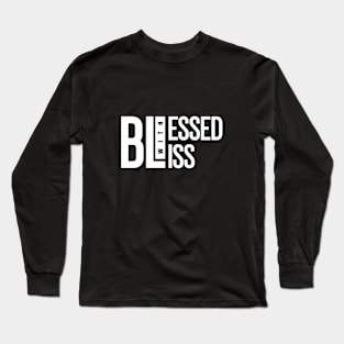 Blessed With Bliss Long Sleeve T-Shirt